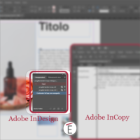 Adobe InDesign lavora in tandem con inCopy grazie al pannello 